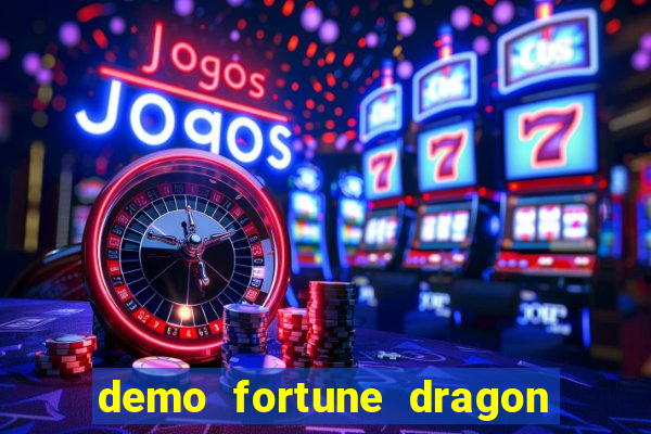 demo fortune dragon com ganho certo